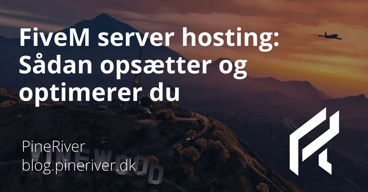 FiveM server hosting: How to set up and optimize