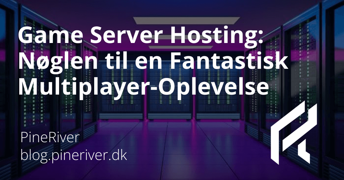 Game Server Hosting: The Key to a Great Multiplayer Experience