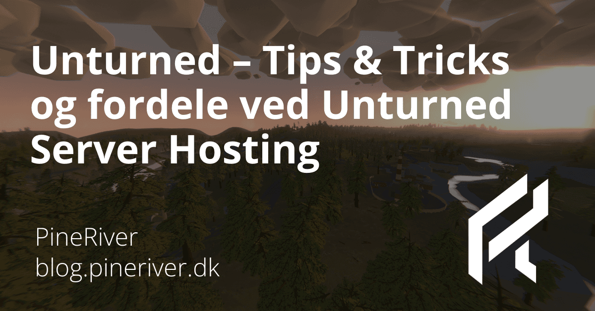 Unturned - Tips & Tricks and Benefits of Unturned Server Hosting
