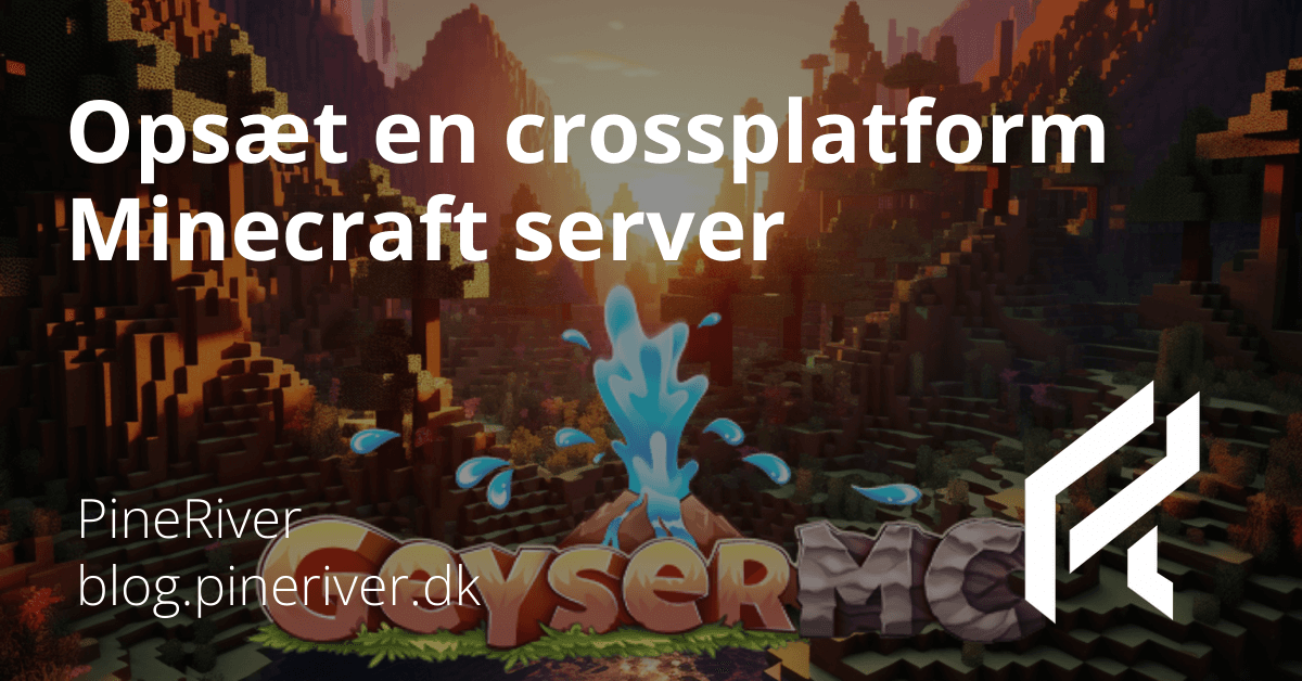 Begynder-guide: Opsæt en crossplatform Minecraft server med GeyserMC og Floodgate (2025)