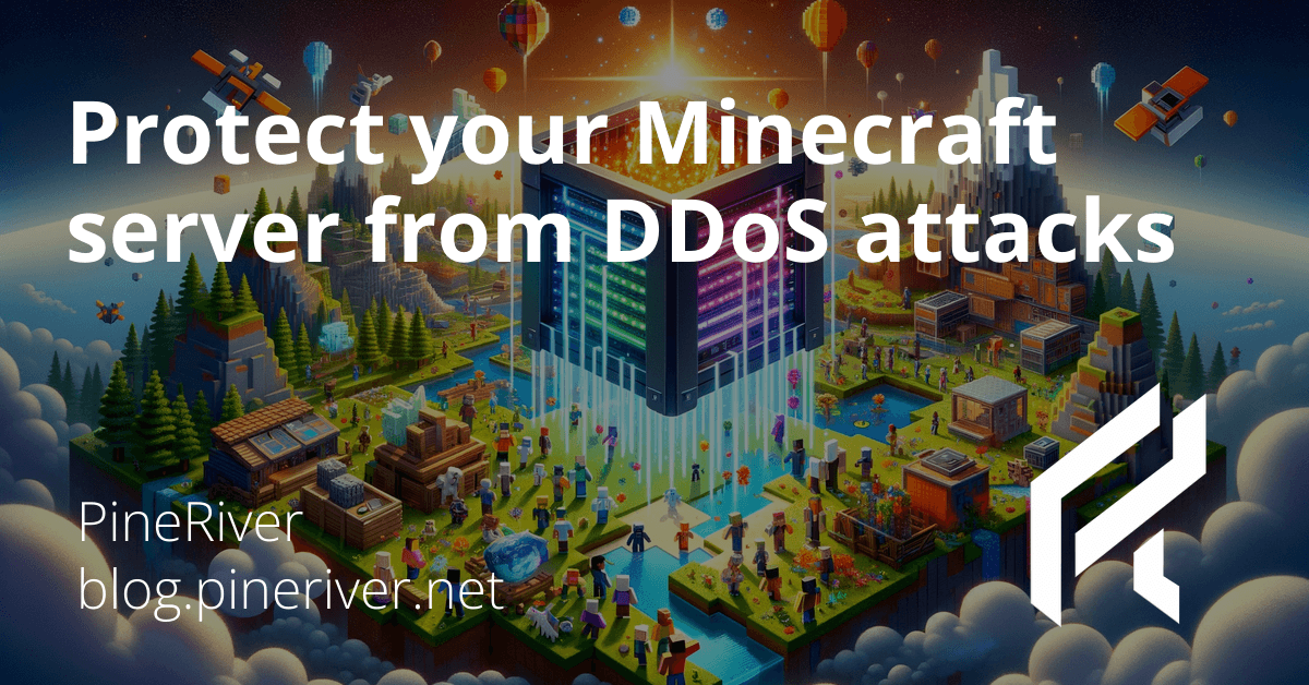 How to Protect Your Minecraft Server from DDoS Attacks