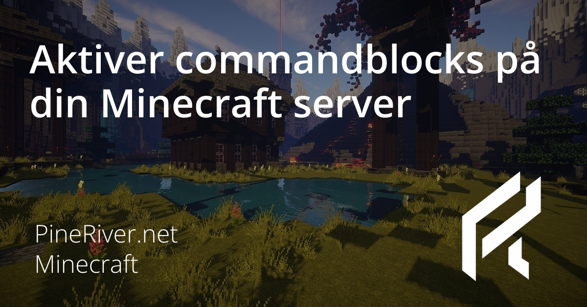 Aktiver commandblocks på din Minecraft server