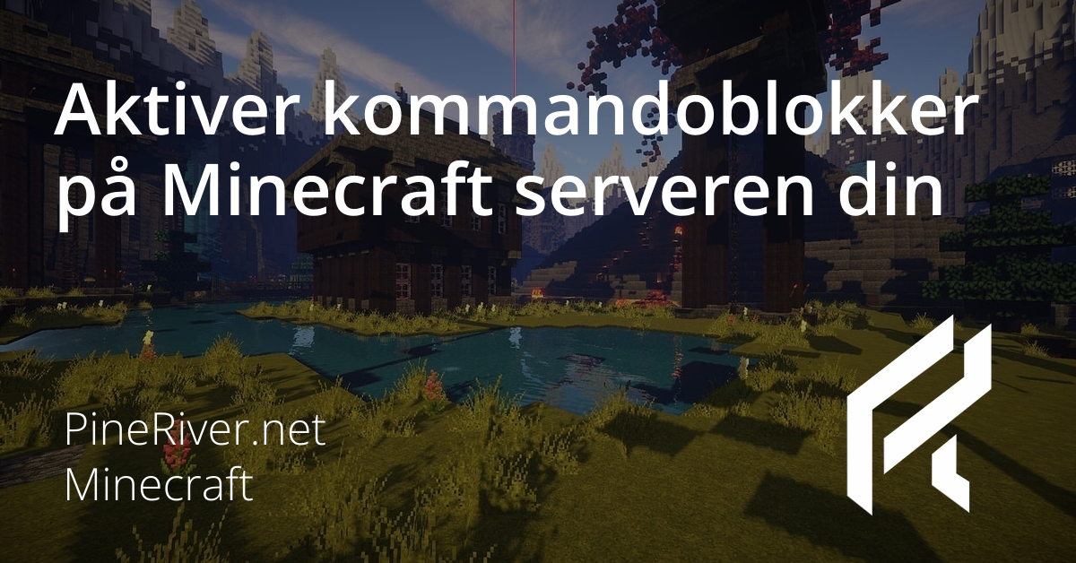 Aktiver kommandoblokker på Minecraft serveren din