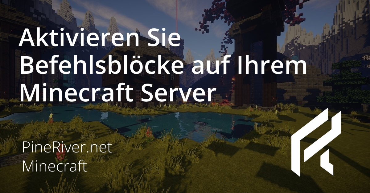 Aktivieren Sie Befehlsblöcke auf Ihrem Minecraft Server