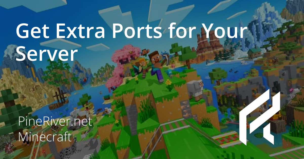 Get Extra Ports for Your Server