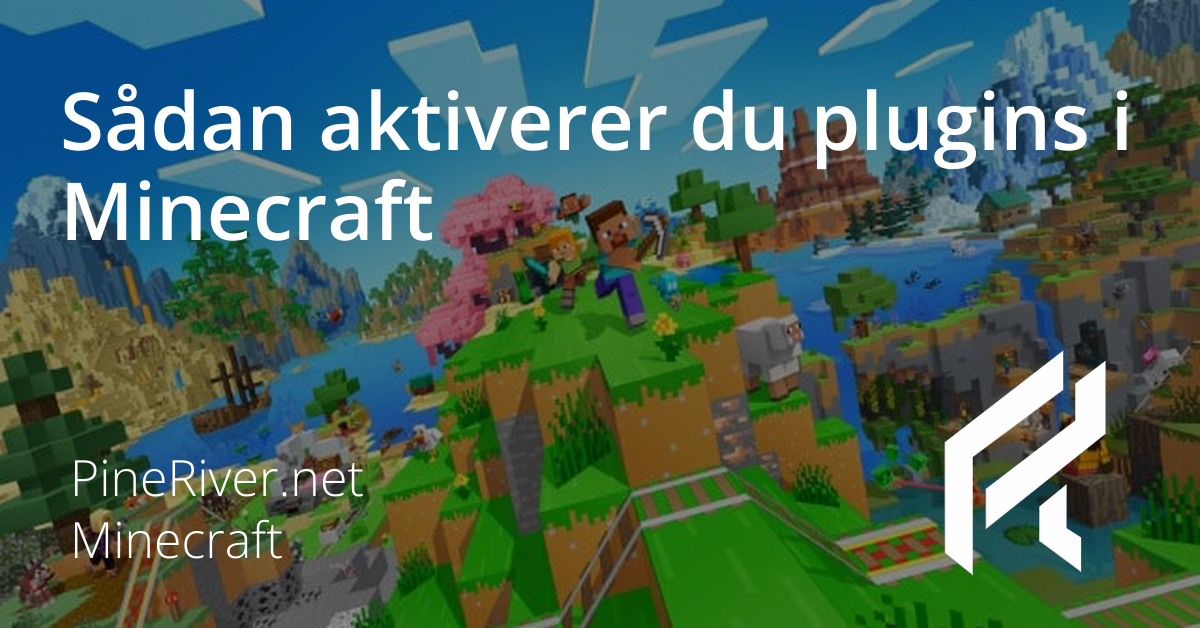 Sådan aktiverer du plugins i Minecraft