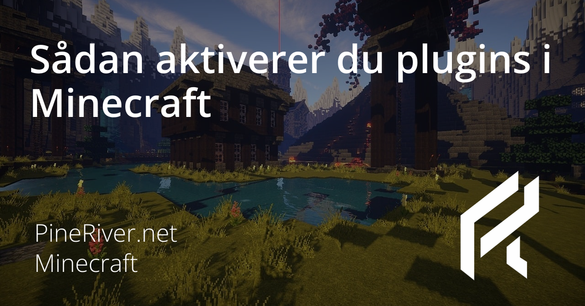 Sådan aktiverer du plugins i Minecraft